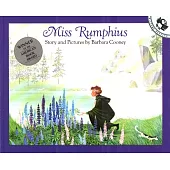 Miss Rumphius: Story and Pictures