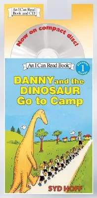Danny and the Dinosaur Go to Camp Book and CD（I Can Read Level 1）