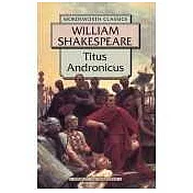 Titus Andronicus (Wordsworth Classics)
