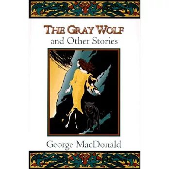 The Gray Wolf and Other Stories