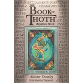 The Book of Thoth: (egyptian Tarot)