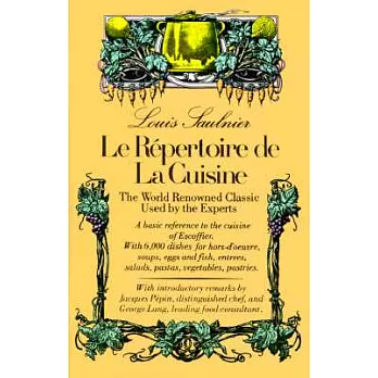 Le Repertoire de la Cuisine: The World Renowned Classic Used by the Experts