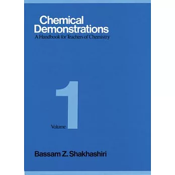 Chemical Demonstrations: A Handbook for Teachers of Chemistry