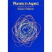 Planets in Aspect: Understanding Your Inner Dynamics