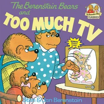 The Berenstain bears and too much tv /