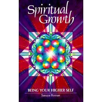 Spiritual Growth: Being Your Higher Self