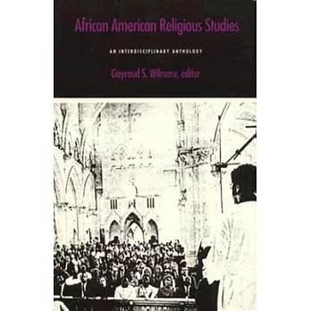 African American Religious Studies: An Interdisciplinary Anthology