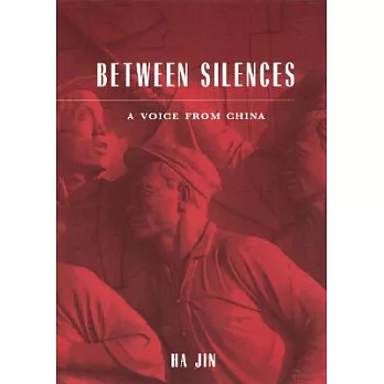 Between Silences: A Voice from China