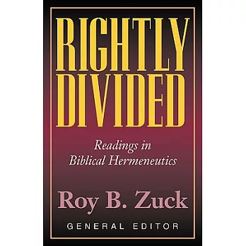 Rightly Divided: Reading in Biblical Hermeneutics