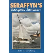 Seraffyn’s European Adventure