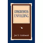 Consciousness Unfolding