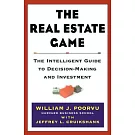 The Real Estate Game: The Intelligent Guide to Decision-Making and Investment