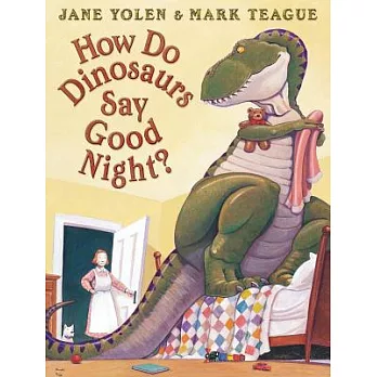 How do Dinosaurs say good night?