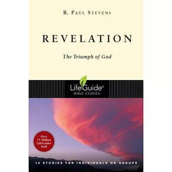 Revelation: The Triumph of God : 14 Studies for Individuals or Groups