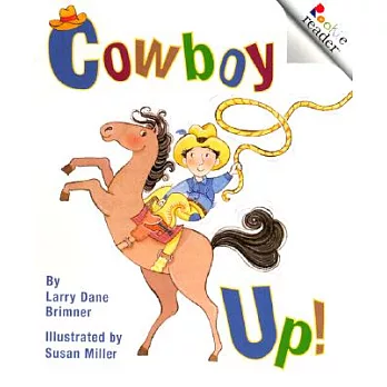 Cowboy Up! (a Rookie Reader)