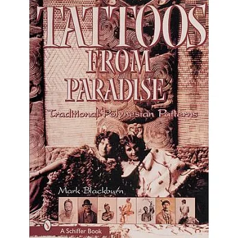 Tattoos from Paradise: Traditional Polynesian Patterns