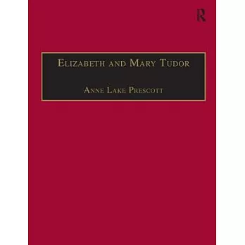 Elizabeth and Mary Tudor