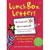 Lunch Box Letters: Writing Notes of Love And Encouragement to Your Children