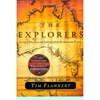 The Explorers: Stories of Discovery and Adventure from the Australian Frontier