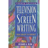 Television and Screen Writing: From Concept to Contract