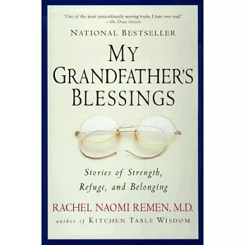 My Grandfather’s Blessings: Stories of Strength, Refuge, and Belonging