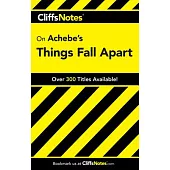 Cliffsnotes On Achebe’s Things Fall Apart