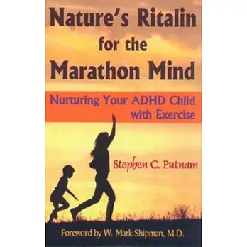 Nature’s Ritalin for the Marathon Mind: Nurturing Your Adhd Child With Exercise