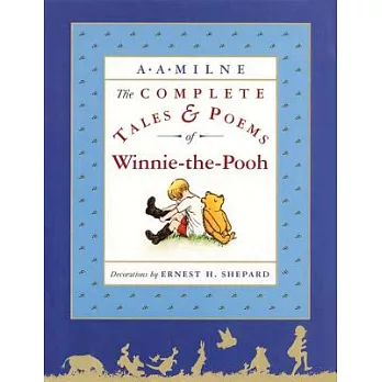 The Complete Tales and Poems of Winnie-The-Pooh/Wtp
