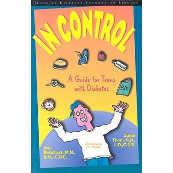 In Control: A Guide for Teens With Diabetes