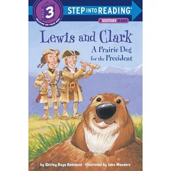 Lewis and Clark : a prairie dog for the president /