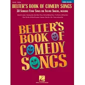 Belter’s Book of Comedy Songs: 32 Seriously Funny Songs for Theatre Singers