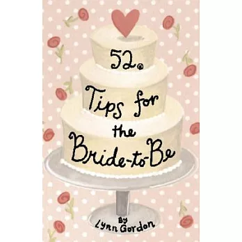 52 Tips for Brides to Be