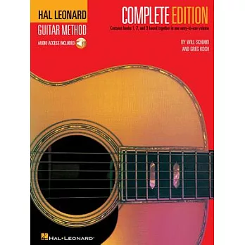 Hal Leonard Guitar Method - Complete Edition: Books 1, 2 and 3 Bound Together in One Easy-to-use Volume!