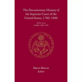 The Documentary History of the Supreme Court of the United States: Cases : 1796-1797