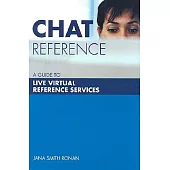 Chat Reference: A Guide to Live Virtual Reference Services