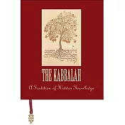 The Kabbalah: A Tradition of Hidden Knowledge