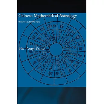 Chinese Mathematical Astrology: Reaching Out to the Stars