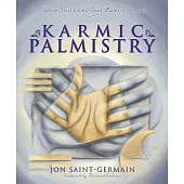 Karmic Palmistry: Explore Past Lives, Soul Mates & Karma