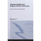 Chechen-English and English-Chechen Dictionary