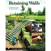 Retaining Walls: A Building Guide and Design Gallery