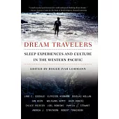 Dream Travelers: Sleep Experiences and Culture in the Western Pacific