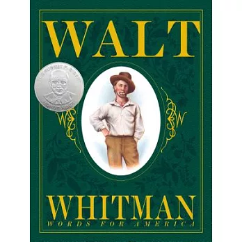 Walt Whitman : words for America /