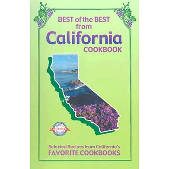 Best of the Best from California: Selected Recipes from California’s Favorite Cookbooks