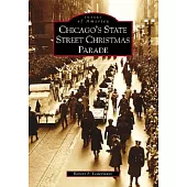 Chicago’s State Street Christmas Parade
