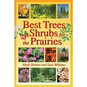 Best Trees and Shrubs for the Prairies