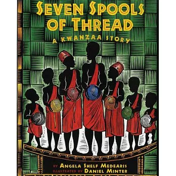 Seven spools of thread : a Kwanzaa story