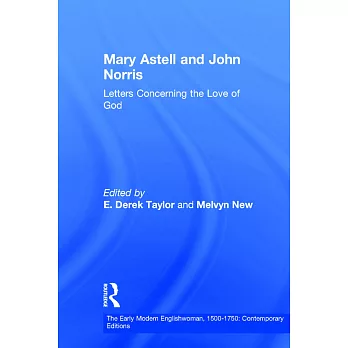 Mary Astell and John Norris: Letters Concerning the Love of God