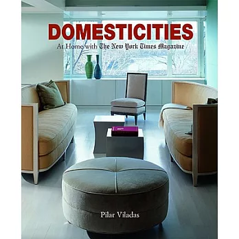 Domesticities: At Home With the New York Times Magazine