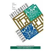 Integrated Korean: High Advanced 2