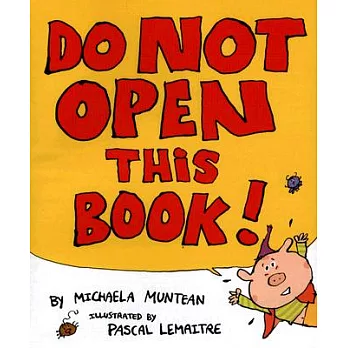 Do not open this book! /